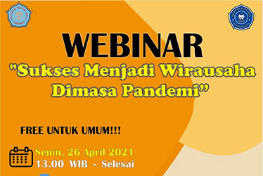 HMJ Manajemen Perusahaan akan mengadakan Webinar &quot;Sukses Menjadi Wirausaha di Masa Pandemi&quot;